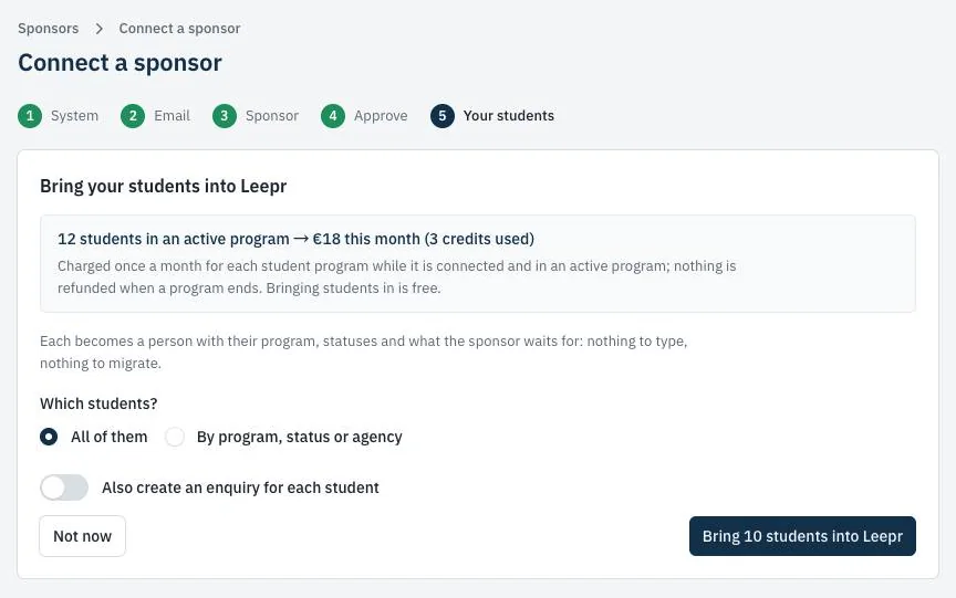 The last step of connecting a sponsor: 12 students in an active program, and the offer to bring the sponsor's 10 other students into Leepr